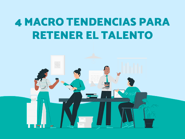 Las 4 macro tendencias que necesitas conocer